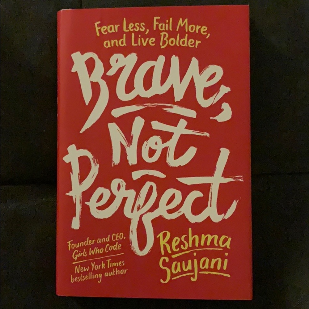 Brave, Not Perfect by Reagan Saujani